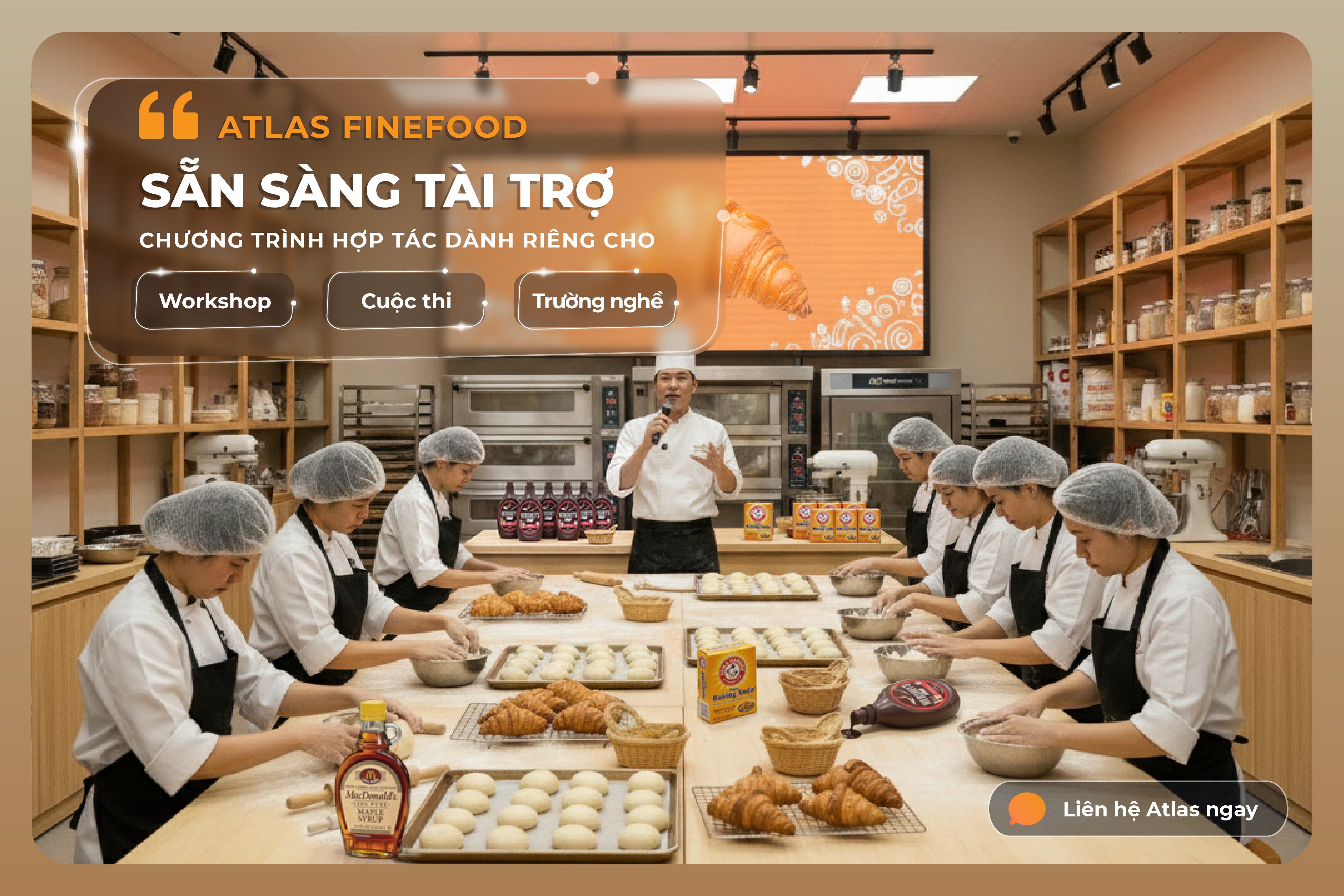 Atlas FineFood tài trợ nguyên liệu làm bánh tại lớp học nghề ẩm thực.